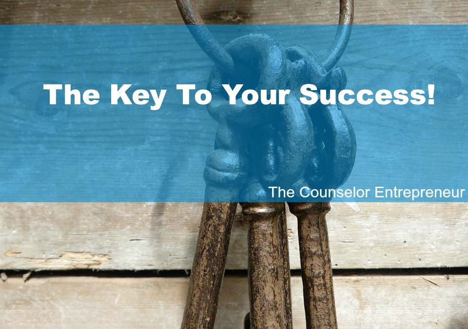 The Key To Your Success!